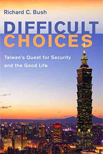 艱難的抉擇  台灣對安全與美好生活的追求（暫譯）（Difficult Choices: Taiwan's Quest for Security and the Good Life）