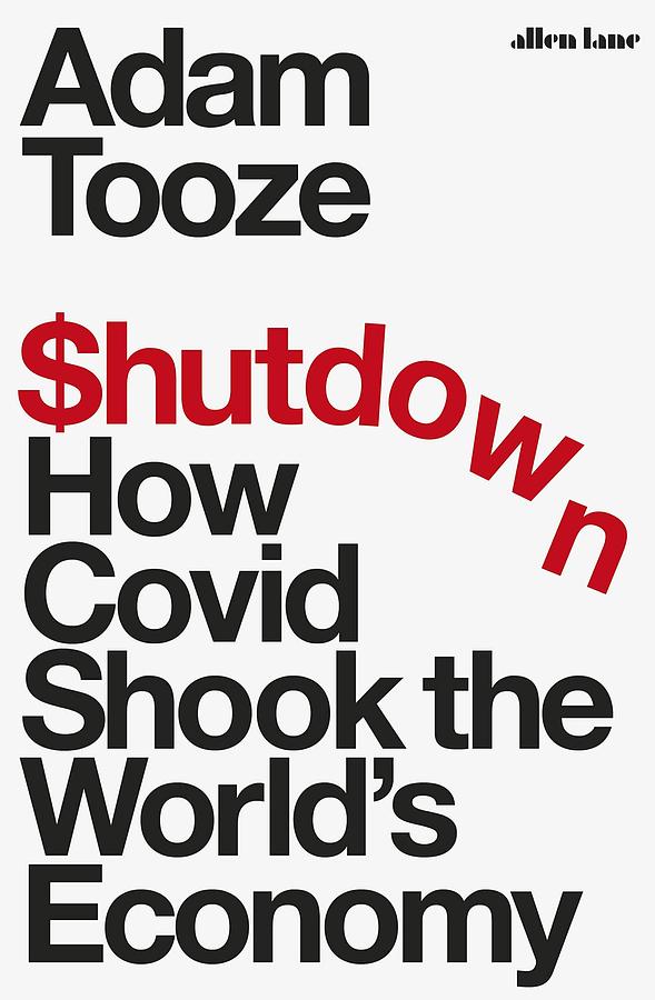 Shutdown: How Covid Shook the World's Economy（停機：疫情如何撼動全球經濟？）