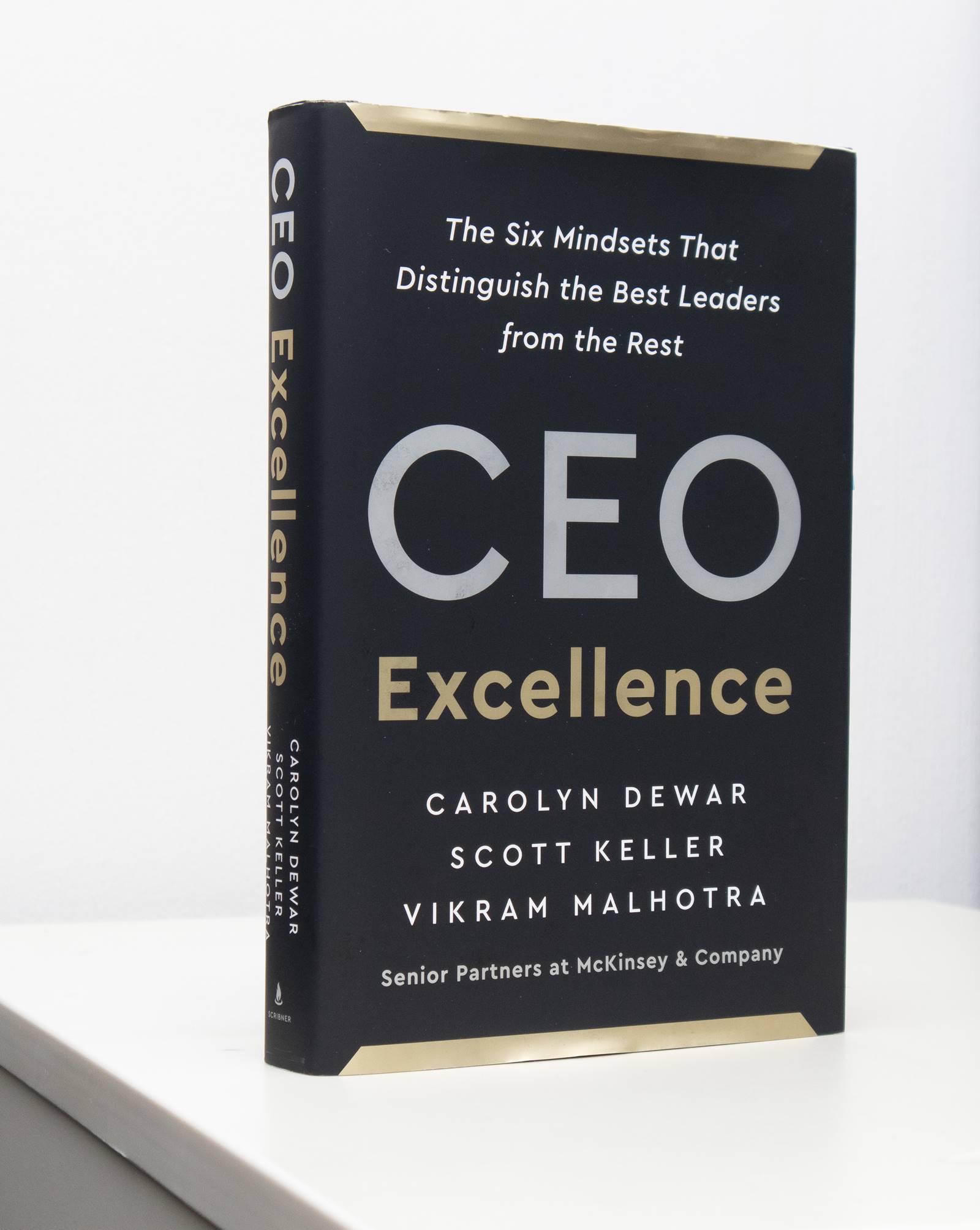 卓越CEO―成就頂尖企業領導人的六大思維（CEO Excellence: The Six Mindsets That Distinguish the Best Leaders from the Rest）（暫譯）